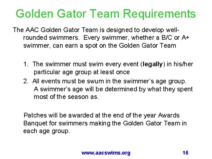 Golden Gator Team Requirements The AAC Golden Gator Team is designed to develop wellrounded