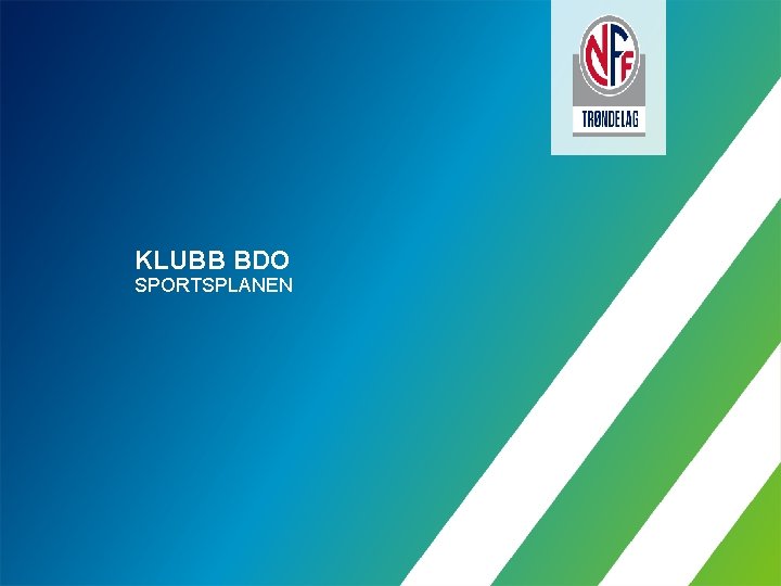 KLUBB BDO SPORTSPLANEN 