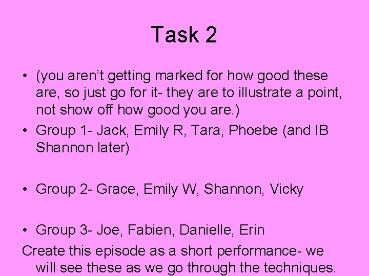 Task 2 • (you aren’t getting marked for how good these are, so just