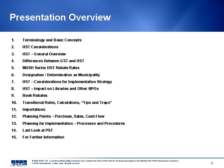 Presentation Overview 1. Terminology and Basic Concepts 2. HST Considerations 3. HST – General