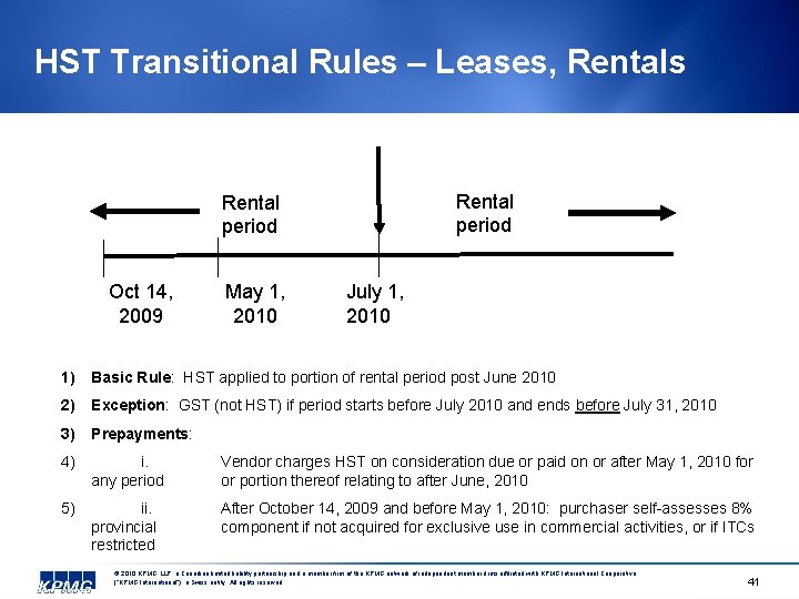 HST Transitional Rules – Leases, Rentals Rental period Oct 14, 2009 May 1, 2010