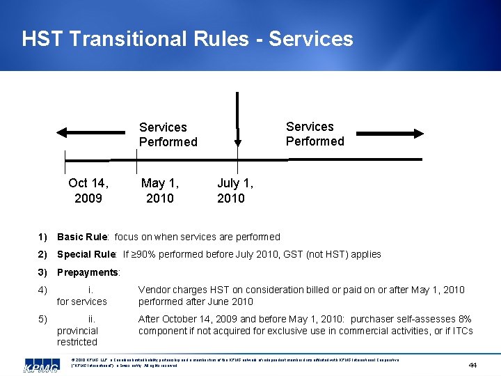 HST Transitional Rules - Services Performed Oct 14, 2009 May 1, 2010 July 1,