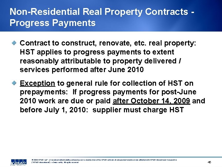 Non-Residential Real Property Contracts Progress Payments Contract to construct, renovate, etc. real property: HST