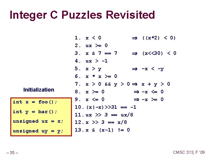 Integer C Puzzles Revisited Initialization int x = foo(); int y = bar(); unsigned