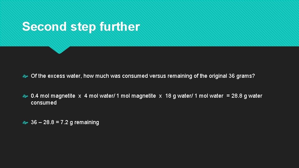 Second step further Of the excess water, how much was consumed versus remaining of