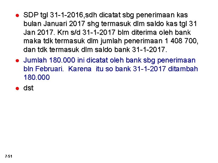 l l l 7 -51 SDP tgl 31 -1 -2016, sdh dicatat sbg penerimaan