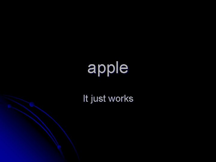 apple It just works 