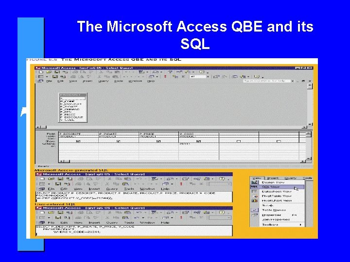 The Microsoft Access QBE and its SQL 7 