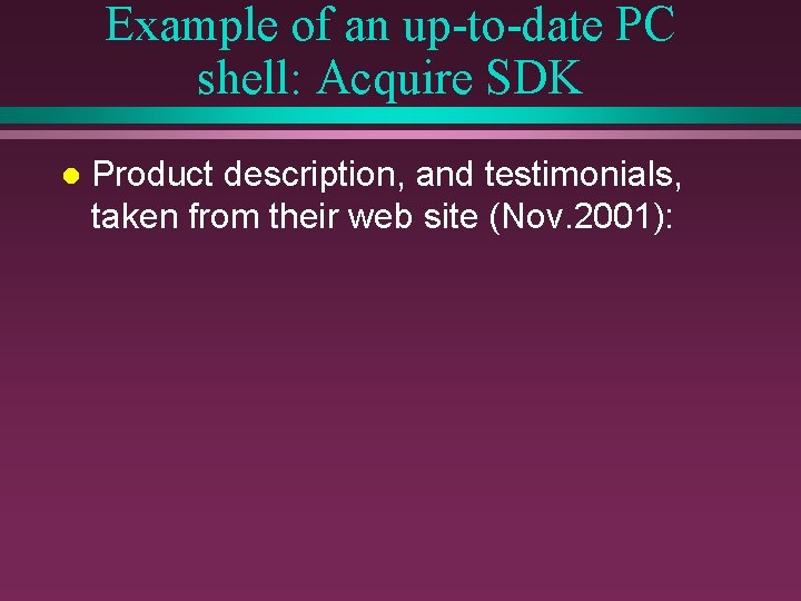 Example of an up-to-date PC shell: Acquire SDK l Product description, and testimonials, taken