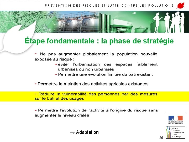 Étape fondamentale : la phase de stratégie ® Adaptation 20 