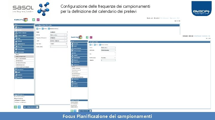 Configurazione delle frequenze dei campionamenti per la definizione del calendario dei prelievi Focus Pianificazione