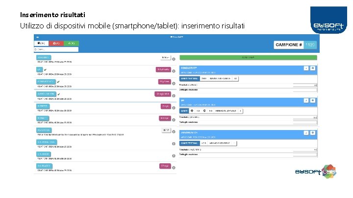 Inserimento risultati Utilizzo di dispositivi mobile (smartphone/tablet): inserimento risultati 