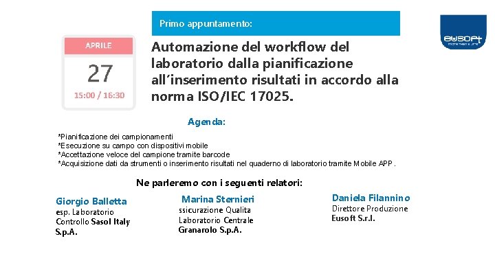 Primo appuntamento: Automazione del workflow del laboratorio dalla pianificazione all’inserimento risultati in accordo alla