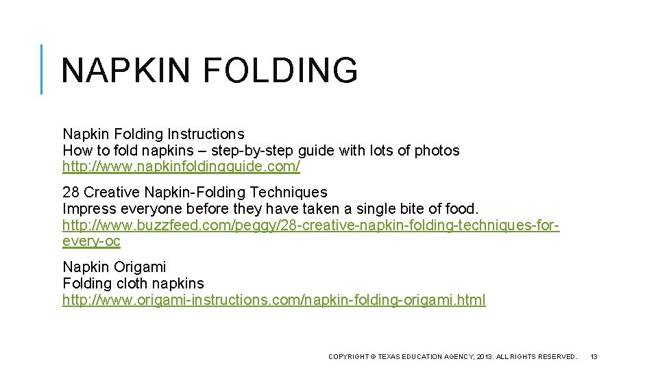 NAPKIN FOLDING Napkin Folding Instructions How to fold napkins – step-by-step guide with lots