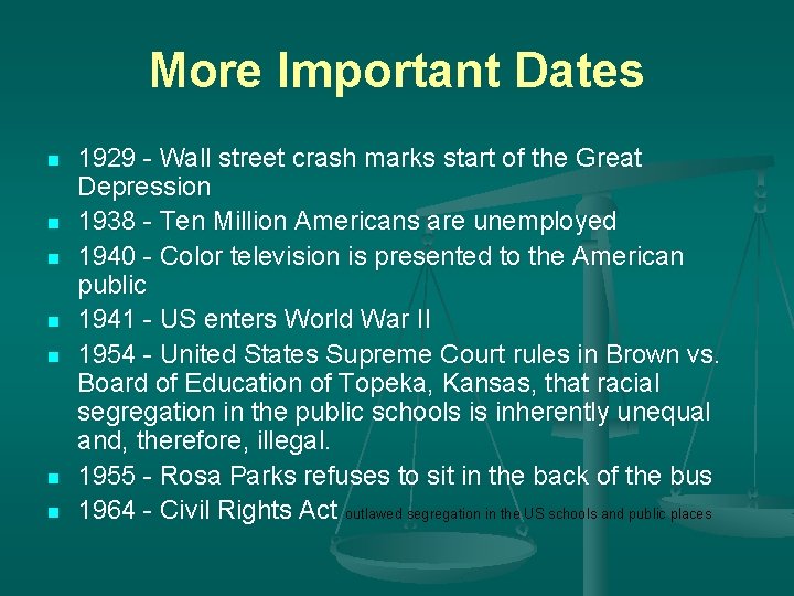 More Important Dates n n n n 1929 - Wall street crash marks start