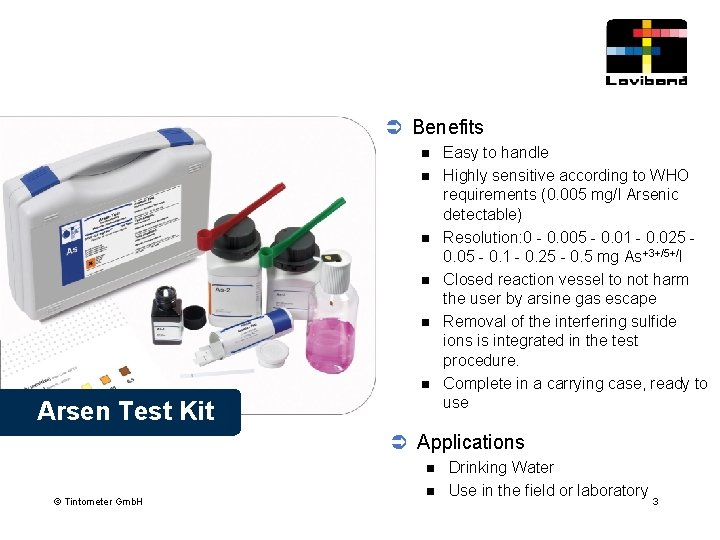 Ü Benefits n n n Arsen Test Kit Easy to handle Highly sensitive according