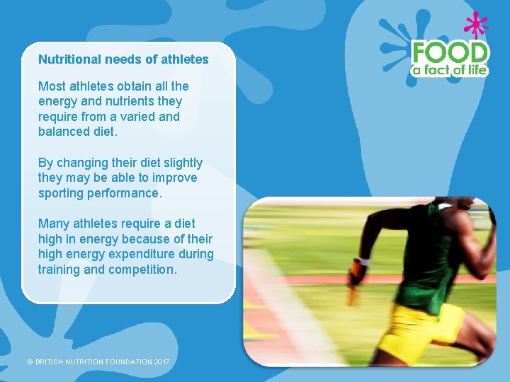 Nutritional needs of athletes Most athletes obtain all the energy and nutrients they require