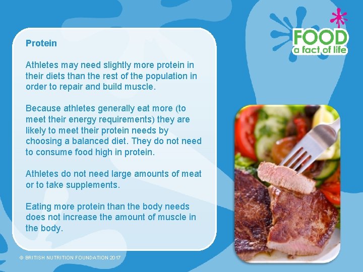 Protein Athletes may need slightly more protein in their diets than the rest of