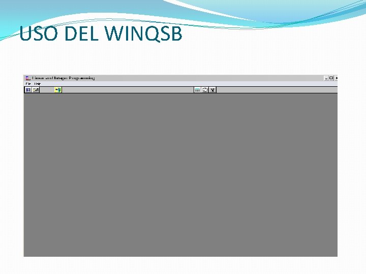 USO DEL WINQSB 