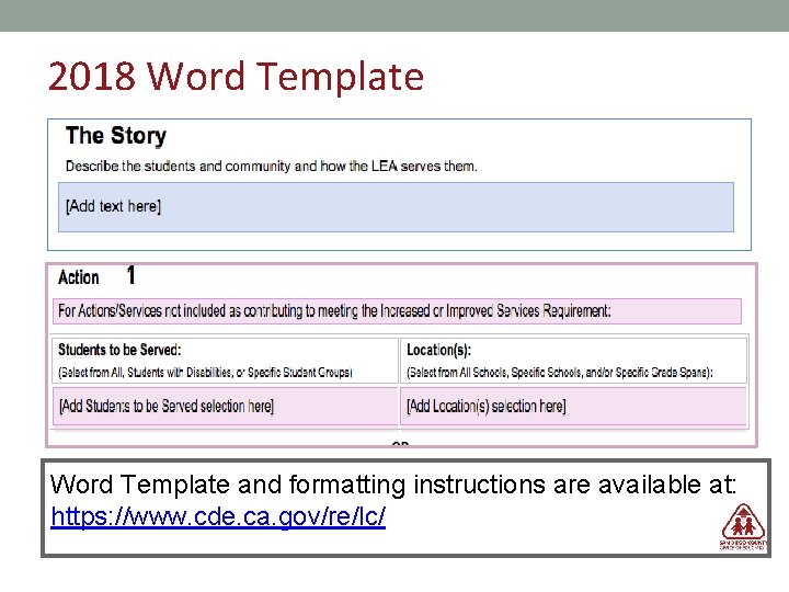 2018 Word Template and formatting instructions are available at: https: //www. cde. ca. gov/re/lc/