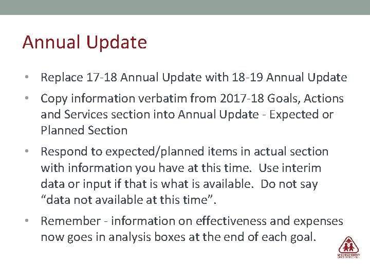 Annual Update • Replace 17 -18 Annual Update with 18 -19 Annual Update •