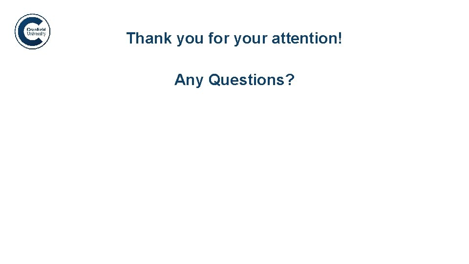 Thank you for your attention! Any Questions? 