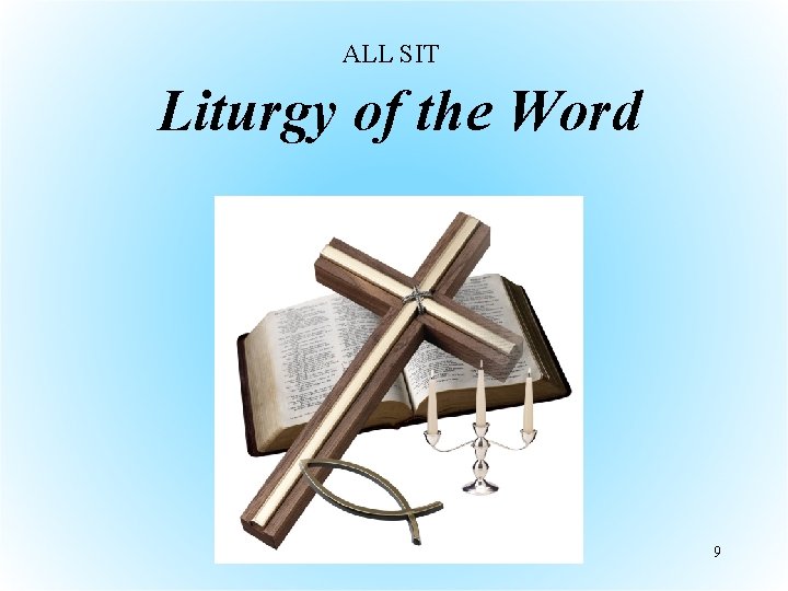 ALL SIT Liturgy of the Word 9 