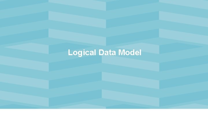 Logical Data Model 