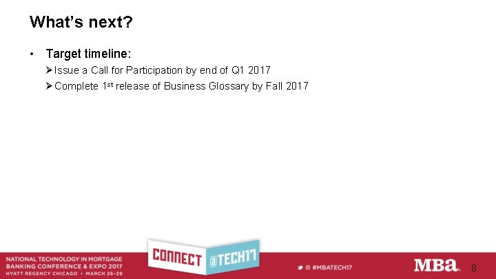 What’s next? • Target timeline: Ø Issue a Call for Participation by end of