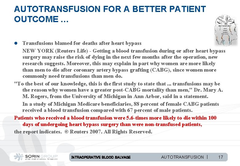 AUTOTRANSFUSION FOR A BETTER PATIENT OUTCOME … Transfusions blamed for deaths after heart bypass