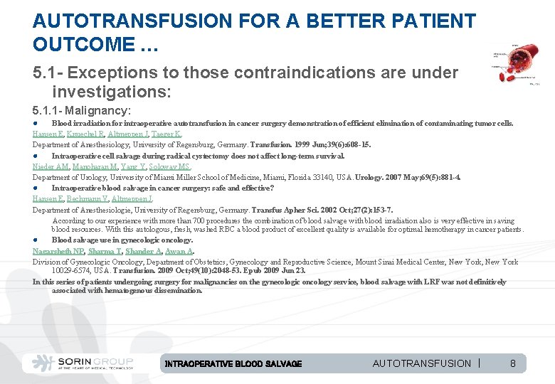 AUTOTRANSFUSION FOR A BETTER PATIENT OUTCOME … 5. 1 - Exceptions to those contraindications
