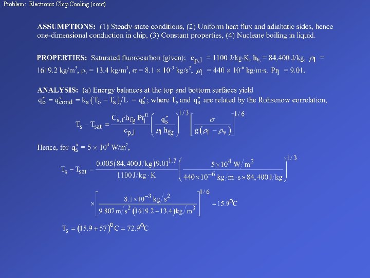 Problem: Electronic Chip Cooling (cont) 
