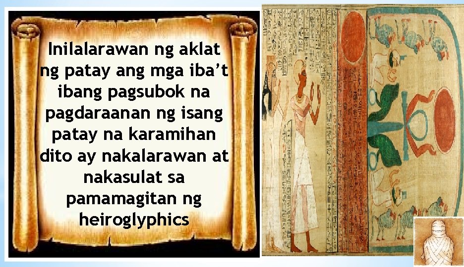 Inilalarawan ng aklat ng patay ang mga iba’t ibang pagsubok na pagdaraanan ng isang