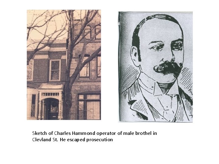 Sketch of Charles Hammond operator of male brothel in Clevland St. He escaped prosecution
