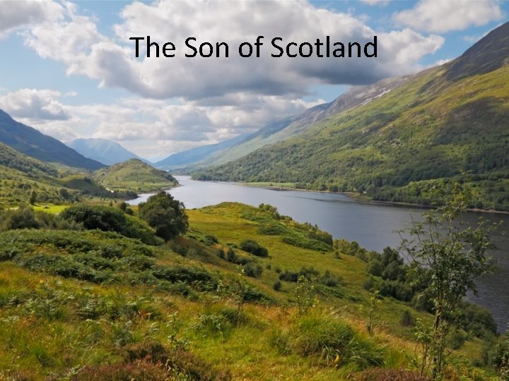 The Son of Scotland 