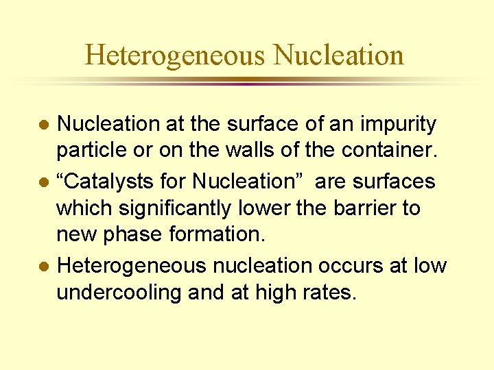 Heterogeneous Nucleation at the surface of an impurity particle or on the walls of