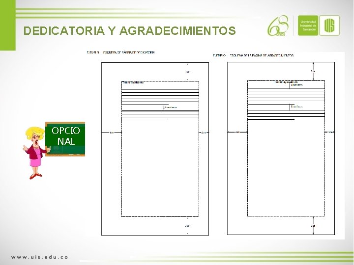 DEDICATORIA Y AGRADECIMIENTOS OPCIO NAL 