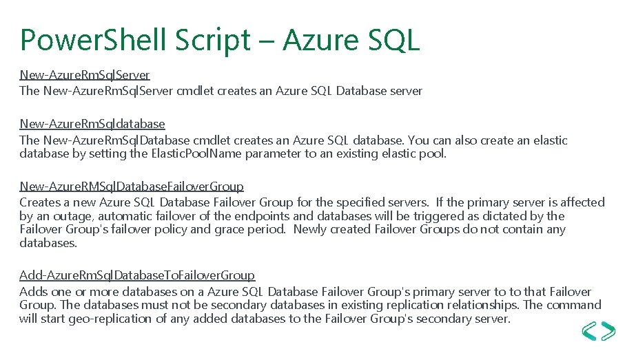 Power. Shell Script – Azure SQL New-Azure. Rm. Sql. Server The New-Azure. Rm. Sql.