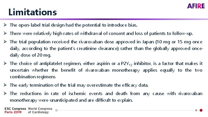 Limitations Ø The open-label trial design had the potential to introduce bias. Ø There