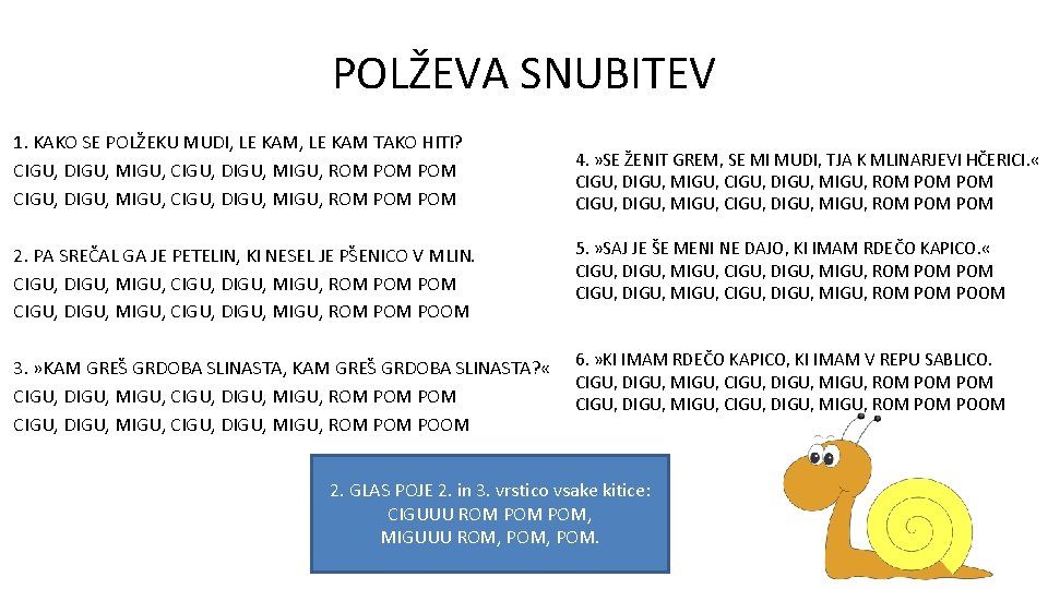 POLŽEVA SNUBITEV 4. » SE ŽENIT GREM, SE MI MUDI, TJA K MLINARJEVI HČERICI.