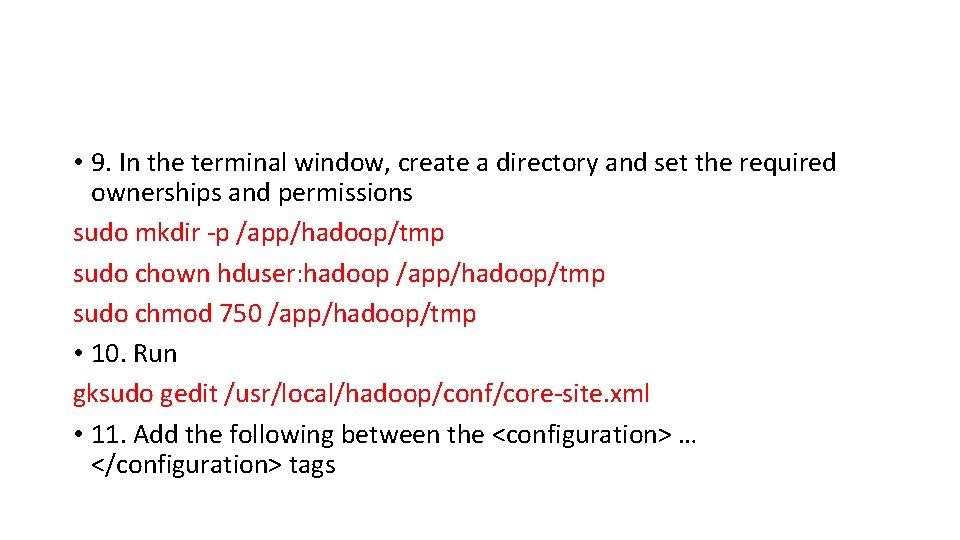 • 9. In the terminal window, create a directory and set the required