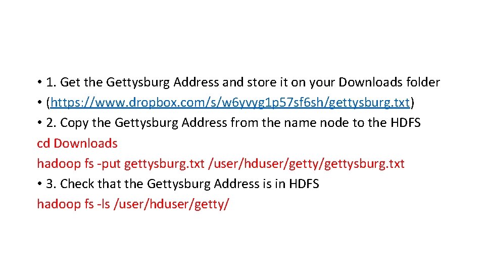  • 1. Get the Gettysburg Address and store it on your Downloads folder