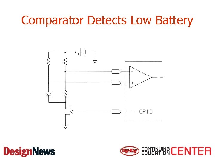 Comparator Detects Low Battery 13 