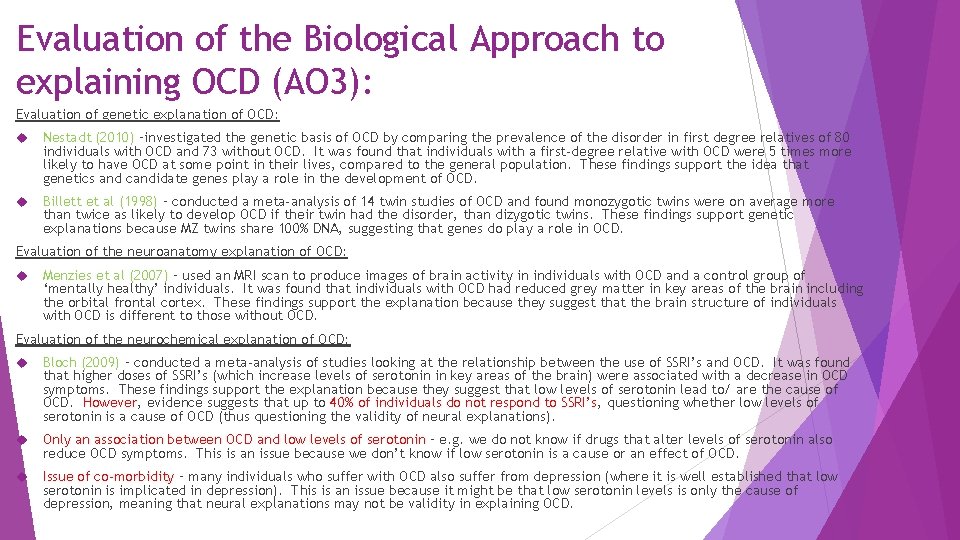 Evaluation of the Biological Approach to explaining OCD (AO 3): Evaluation of genetic explanation