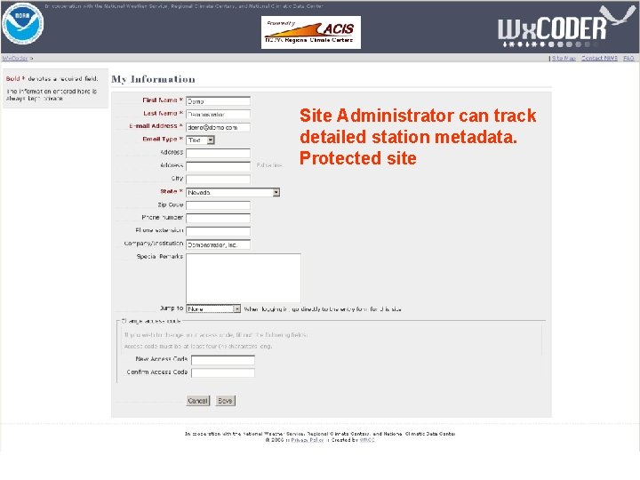 Site Administrator can track detailed station metadata. Protected site 