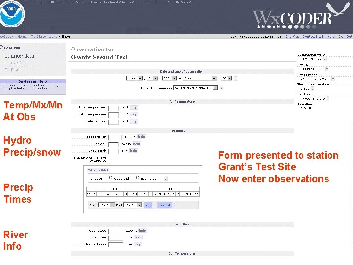 Temp/Mx/Mn At Obs Hydro Precip/snow Precip Times River Info Form presented to station Grant’s