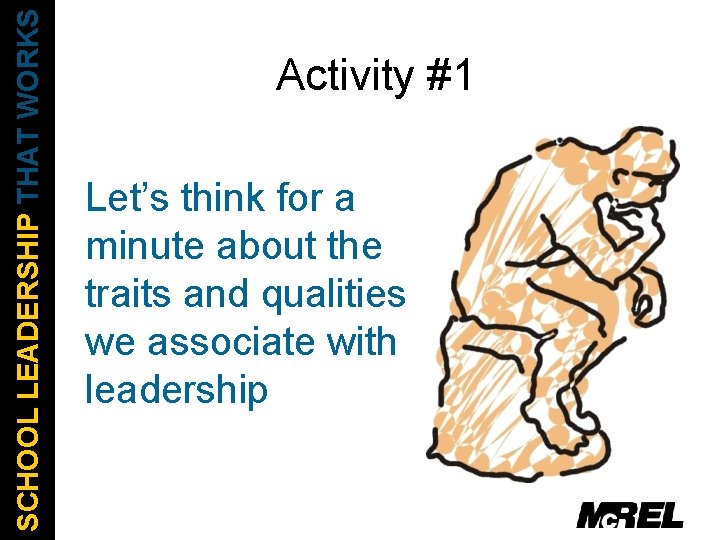 SCHOOL LEADERSHIP THAT WORKS Mc RELs Balanced Leadership