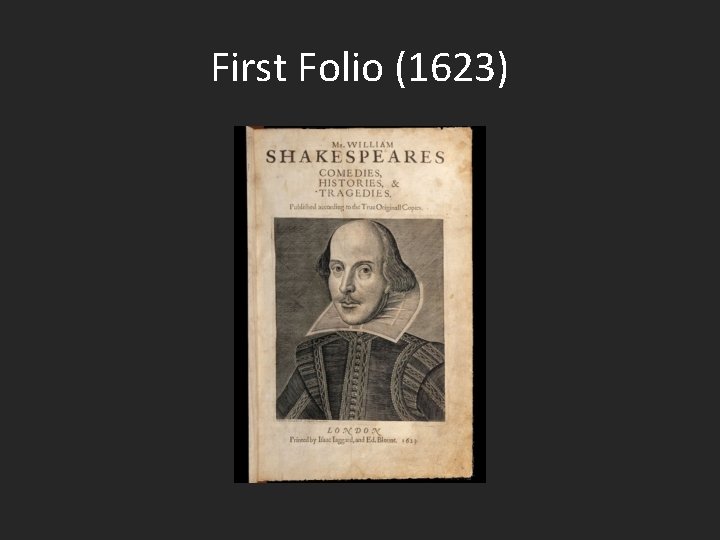 First Folio (1623) 