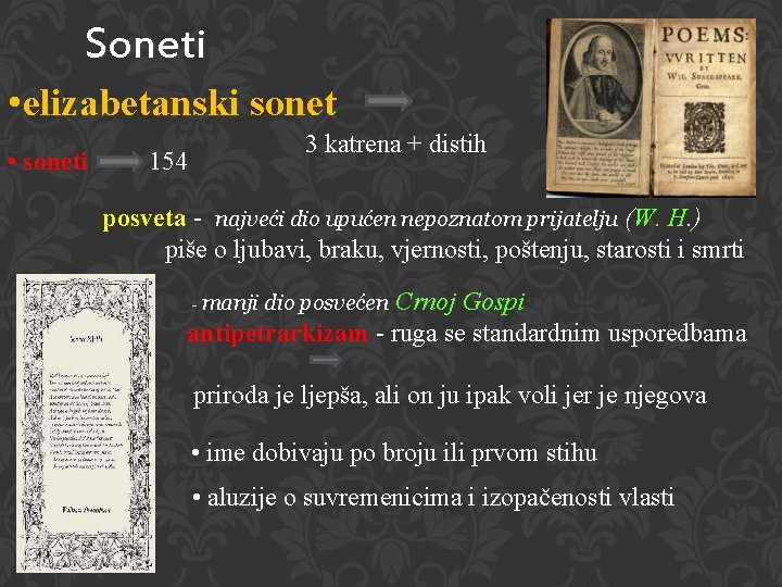 Soneti • elizabetanski sonet • soneti 3 katrena + distih 154 posveta - najveći