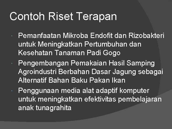 Contoh Riset Terapan Pemanfaatan Mikroba Endofit dan Rizobakteri untuk Meningkatkan Pertumbuhan dan Kesehatan Tanaman